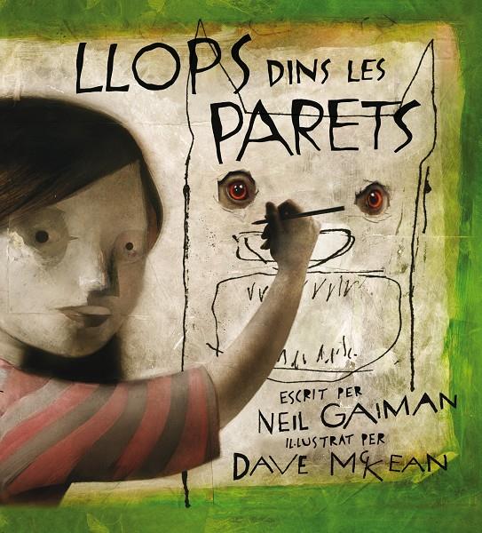 LLOPS DINS LES PARETS | 9788495825797 | GAIMAN, NEIL / MCKEAN, DAVE | Llibreria Ombra | Llibreria online de Rubí, Barcelona | Comprar llibres en català i castellà online