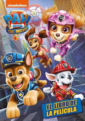 PATRULLA CANINA. LA PELÍCULA | 9788448857813 | NICKELODEON, | Llibreria Ombra | Llibreria online de Rubí, Barcelona | Comprar llibres en català i castellà online