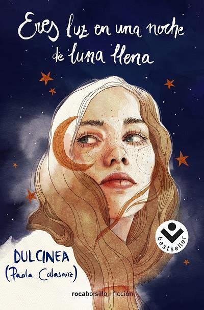 ERES LUZ EN UNA NOCHE DE LUNA LLENA | 9788418850486 | (PAOLA CALASANZ), DULCINEA | Llibreria Ombra | Llibreria online de Rubí, Barcelona | Comprar llibres en català i castellà online