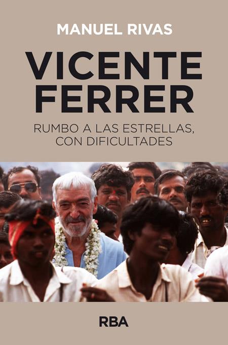 VICENTE FERRER | 9788490560624 | RIVAS BARROS, MANUEL | Llibreria Ombra | Llibreria online de Rubí, Barcelona | Comprar llibres en català i castellà online