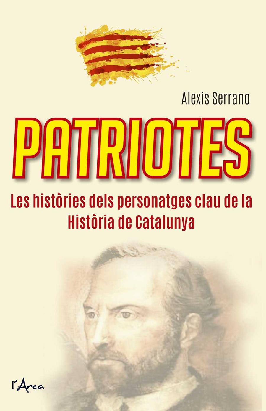 PATRIOTES | 9788494650529 | SERRANO, ALEXIS | Llibreria Ombra | Llibreria online de Rubí, Barcelona | Comprar llibres en català i castellà online