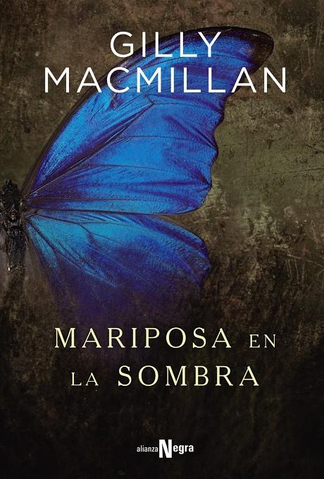 MARIPOSA EN LA SOMBRA | 9788491046271 | MACMILLAN, GILLY | Llibreria Ombra | Llibreria online de Rubí, Barcelona | Comprar llibres en català i castellà online