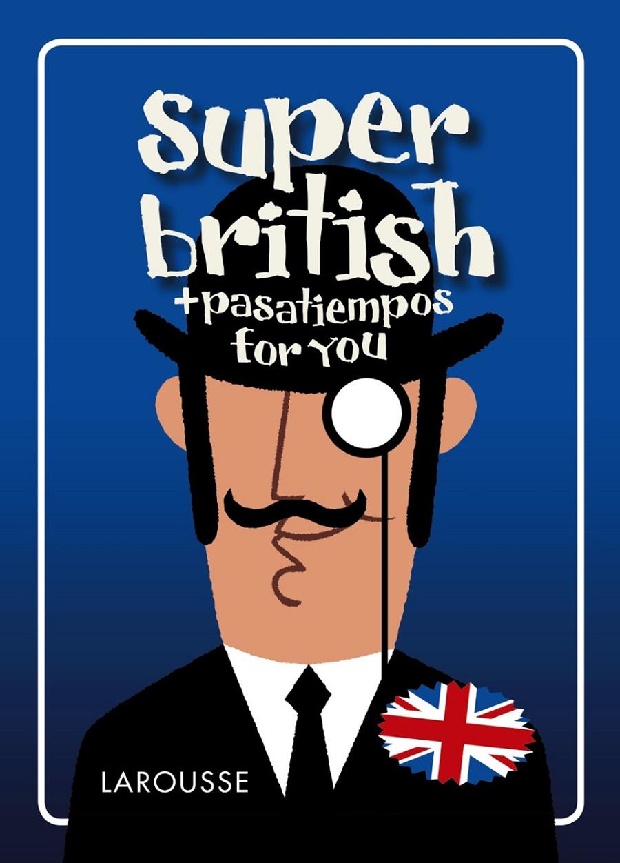 SUPER BRITISH | 9788416641765 | JOURDAIN, SABINE | Llibreria Ombra | Llibreria online de Rubí, Barcelona | Comprar llibres en català i castellà online