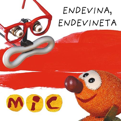 MIC. ENDEVINA, ENDEVINETA 3 | 9788424672584 | GIMÓ, LAIA/MESSEGUER, MAICA/TRIAS, MANEL | Llibreria Ombra | Llibreria online de Rubí, Barcelona | Comprar llibres en català i castellà online