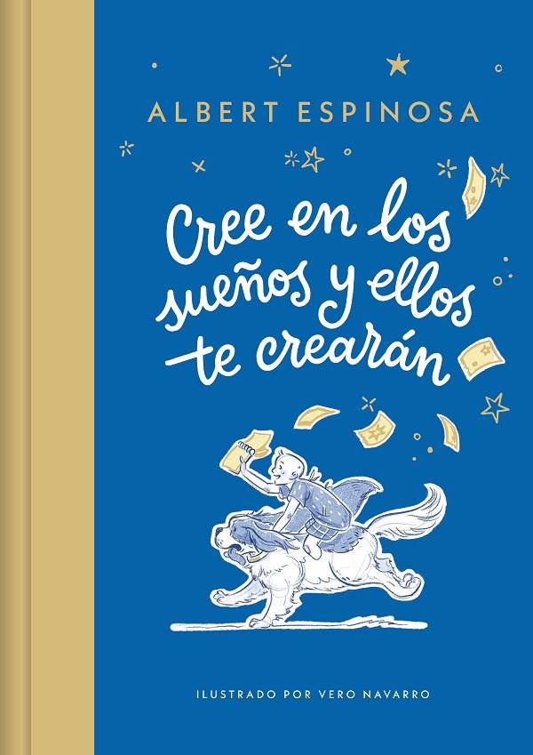 CREE EN LOS SUEÑOS Y ELLOS TE CREARÁN | 9788426431257 | ESPINOSA, ALBERT | Llibreria Ombra | Llibreria online de Rubí, Barcelona | Comprar llibres en català i castellà online