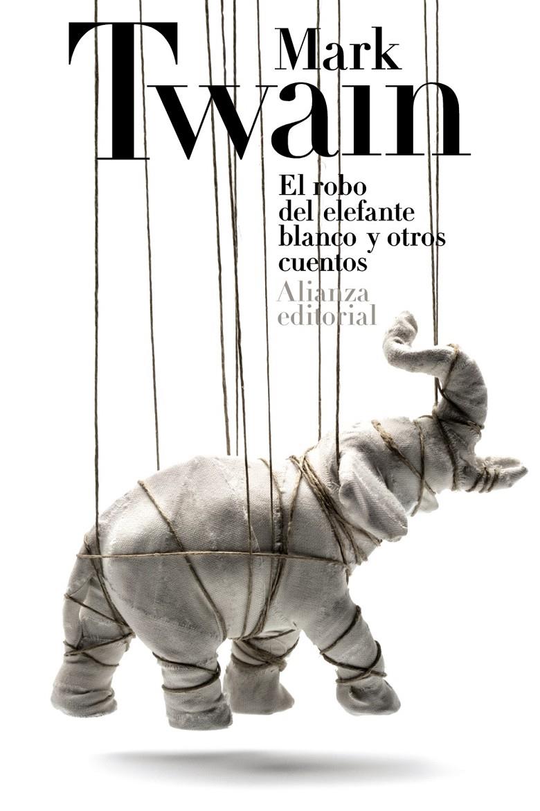 EL ROBO DEL ELEFANTE BLANCO Y OTROS CUENTOS | 9788420678160 | MARK TWAIN | Llibreria Ombra | Llibreria online de Rubí, Barcelona | Comprar llibres en català i castellà online