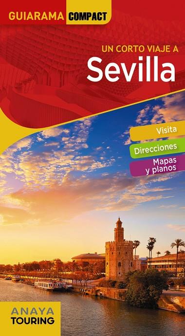 SEVILLA | 9788491582335 | ANAYA TOURING/MIQUÉLEZ DE MENDILUCE, EDURNE | Llibreria Ombra | Llibreria online de Rubí, Barcelona | Comprar llibres en català i castellà online