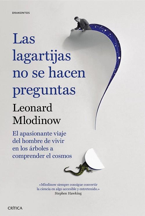 LAS LAGARTIJAS NO SE HACEN PREGUNTAS | 9788491990208 | MLODINOW, LEONARD | Llibreria Ombra | Llibreria online de Rubí, Barcelona | Comprar llibres en català i castellà online