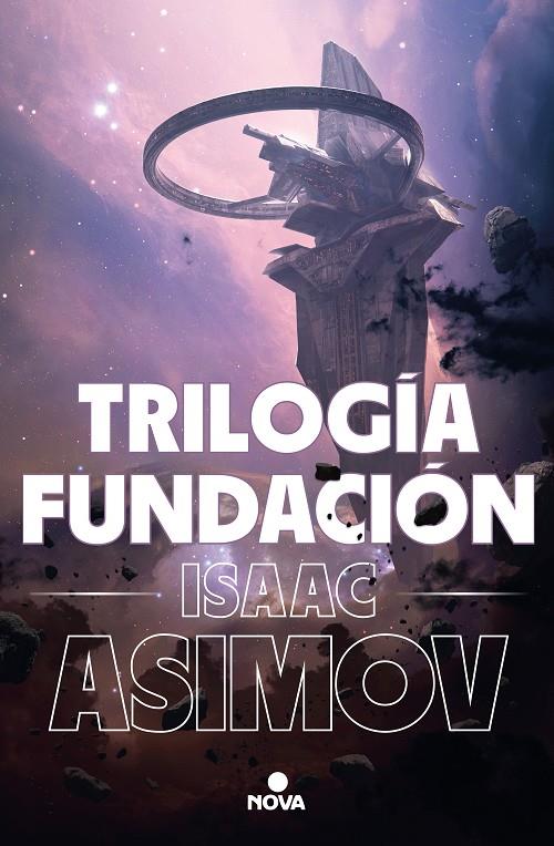 TRILOGÍA FUNDACIÓN (EDICIÓN ILUSTRADA) | 9788418037542 | ASIMOV, ISAAC | Llibreria Ombra | Llibreria online de Rubí, Barcelona | Comprar llibres en català i castellà online