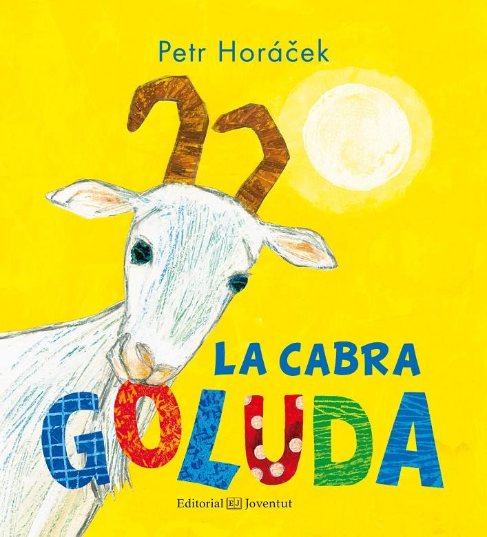 LA CABRA GOLUDA | 9788426143853 | HORÁCEK, PETR | Llibreria Ombra | Llibreria online de Rubí, Barcelona | Comprar llibres en català i castellà online