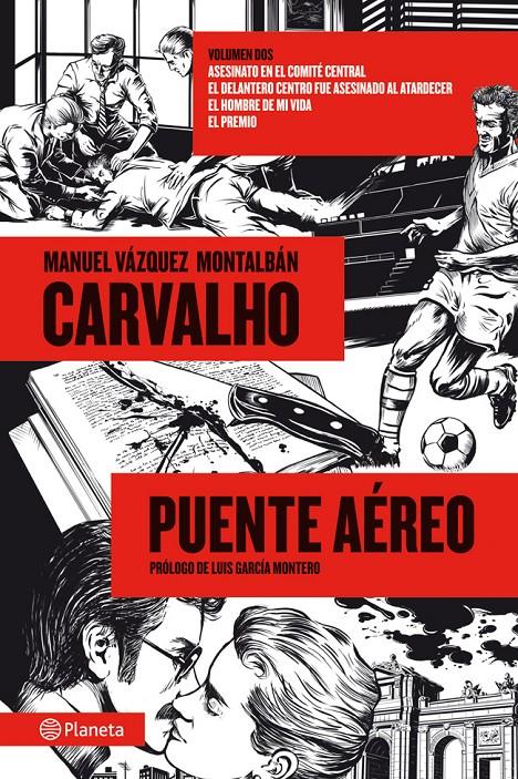 CARVALHO: PUENTE AÉREO | 9788408013891 | MANUEL VÁZQUEZ MONTALBÁN | Llibreria Ombra | Llibreria online de Rubí, Barcelona | Comprar llibres en català i castellà online