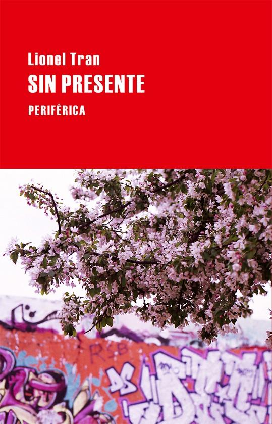 SIN PRESENTE | 9788416291182 | TRAN, LIONEL | Llibreria Ombra | Llibreria online de Rubí, Barcelona | Comprar llibres en català i castellà online