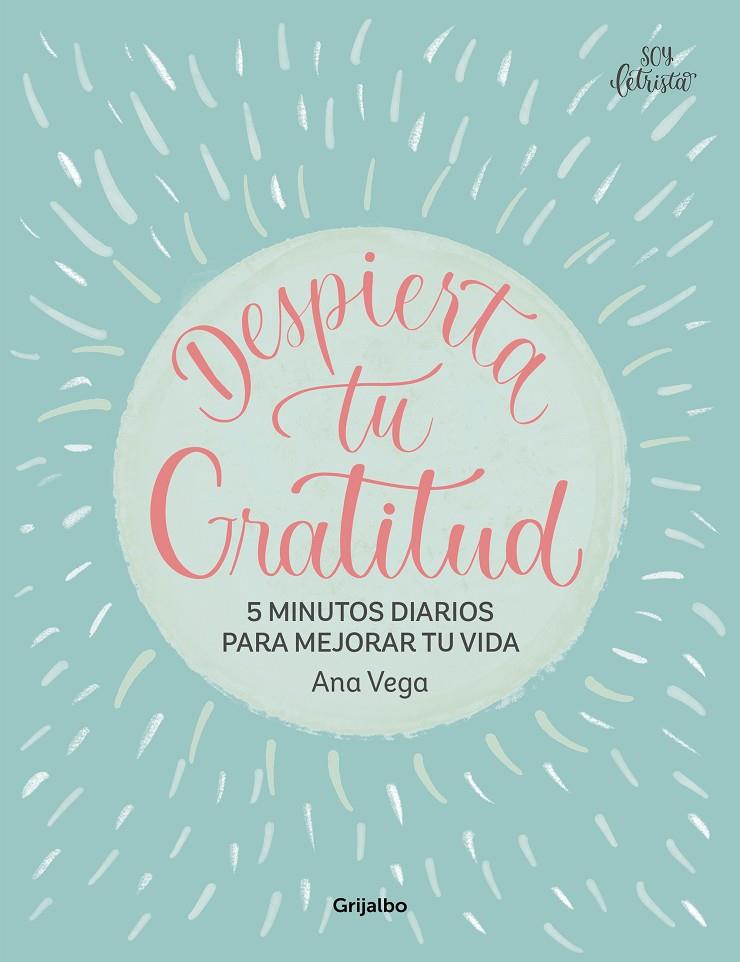 DESPIERTA TU GRATITUD | 9788425367007 | VEGA, ANA | Llibreria Ombra | Llibreria online de Rubí, Barcelona | Comprar llibres en català i castellà online