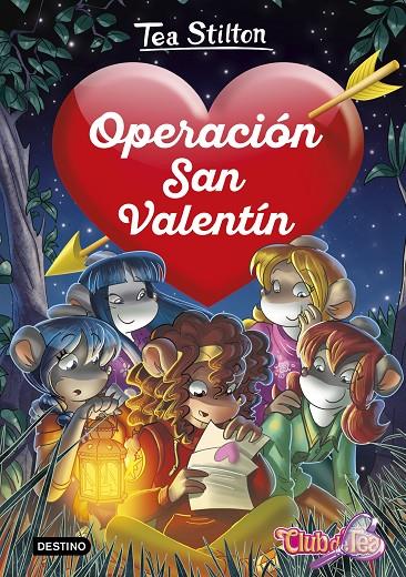 OPERACIÓN SAN VALENTÍN | 9788408222217 | STILTON, TEA | Llibreria Ombra | Llibreria online de Rubí, Barcelona | Comprar llibres en català i castellà online