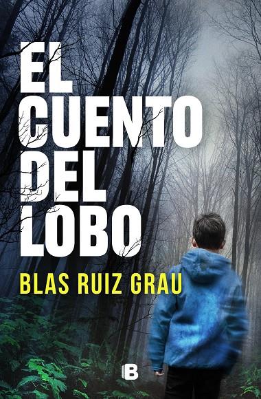 EL CUENTO DEL LOBO | 9788466670586 | RUIZ GRAU, BLAS | Llibreria Ombra | Llibreria online de Rubí, Barcelona | Comprar llibres en català i castellà online