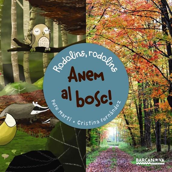 ANEM AL BOSC | 9788448941154 | MARTÍ I BERTRAN, PERE | Llibreria Ombra | Llibreria online de Rubí, Barcelona | Comprar llibres en català i castellà online