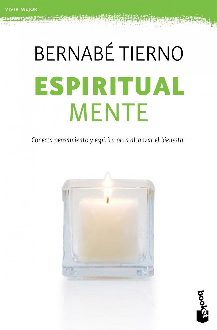 ESPIRITUAL MENTE | 9788499981673 | BERNABÉ TIERNO | Llibreria Ombra | Llibreria online de Rubí, Barcelona | Comprar llibres en català i castellà online