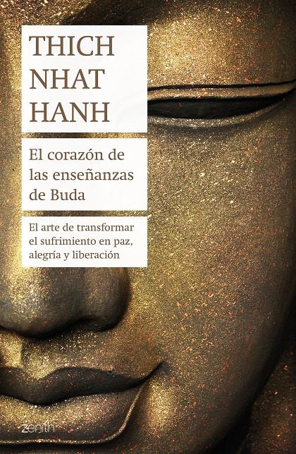 EL CORAZÓN DE LAS ENSEÑANZAS DE BUDA | 9788408180968 | HANH, THICH NHAT | Llibreria Ombra | Llibreria online de Rubí, Barcelona | Comprar llibres en català i castellà online