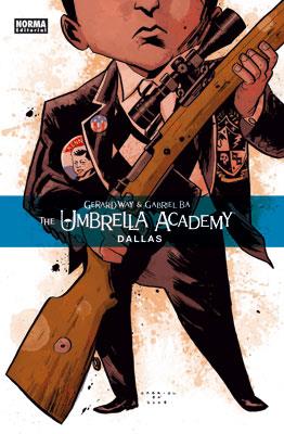 THE UMBRELLA ACADEMY 4: DALLAS | 9788467901085 | WAY, GERARD/BÁ, GABRIEL | Llibreria Ombra | Llibreria online de Rubí, Barcelona | Comprar llibres en català i castellà online