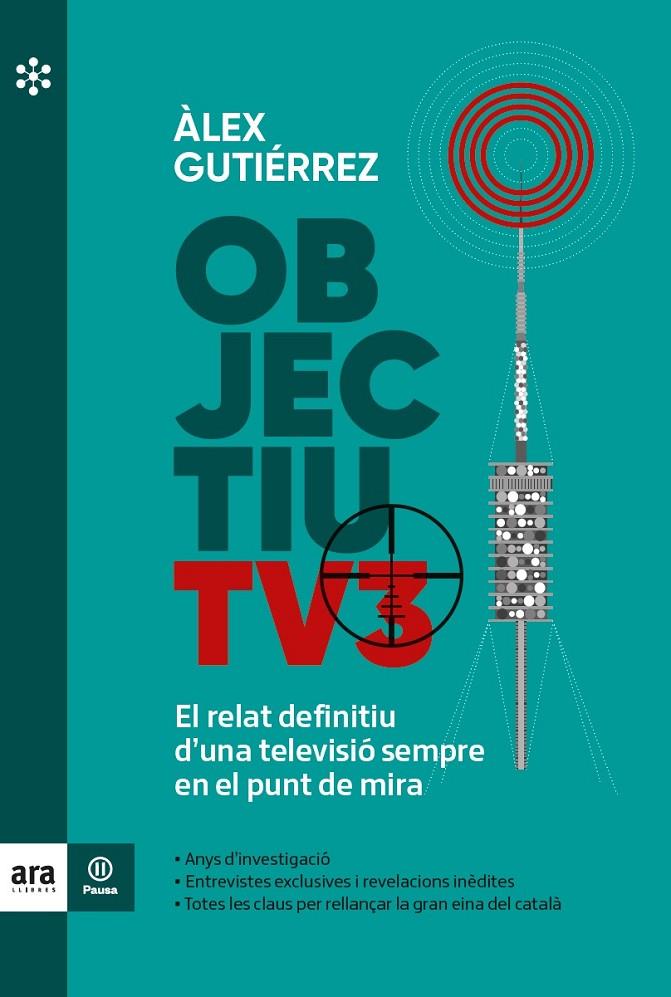 OBJECTIU TV3 | 9788417804855 | GUTIÉRREZ I MARGARIT, ÀLEX | Llibreria Ombra | Llibreria online de Rubí, Barcelona | Comprar llibres en català i castellà online