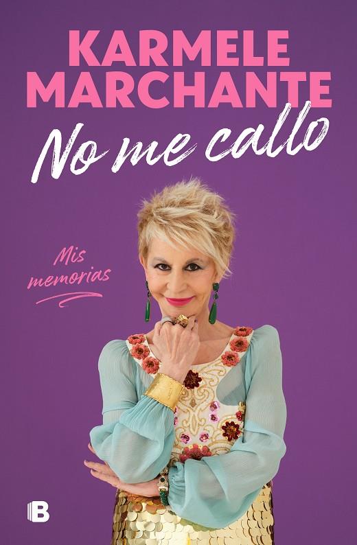 NO ME CALLO | 9788466672887 | MARCHANTE, KARMELE | Llibreria Ombra | Llibreria online de Rubí, Barcelona | Comprar llibres en català i castellà online