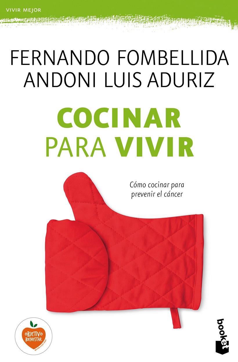 COCINAR PARA VIVIR | 9788423351794 | FERNANDO FOMBELLIDA/ANDONI LUIS ADURIZ | Llibreria Ombra | Llibreria online de Rubí, Barcelona | Comprar llibres en català i castellà online