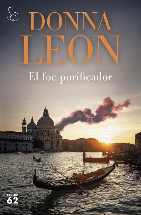 EL FOC PURIFICADOR | 9788429781915 | LEON, DONNA | Llibreria Ombra | Llibreria online de Rubí, Barcelona | Comprar llibres en català i castellà online