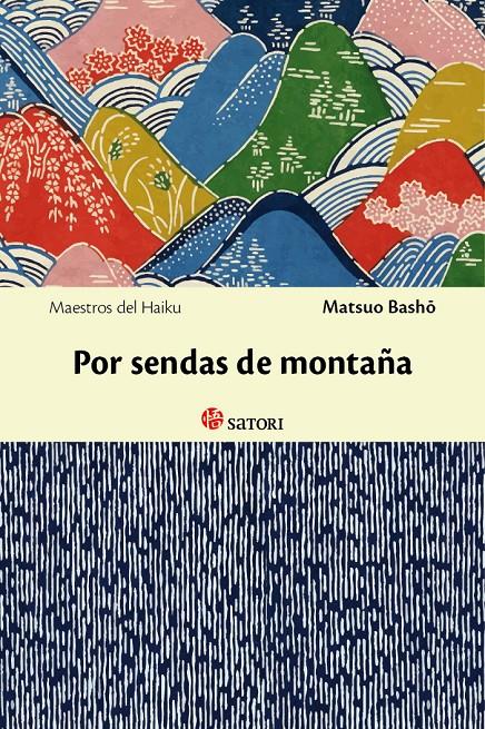 POR SENDAS DE MONTAÑA | 9788494016479 | MATSUO BASHO | Llibreria Ombra | Llibreria online de Rubí, Barcelona | Comprar llibres en català i castellà online