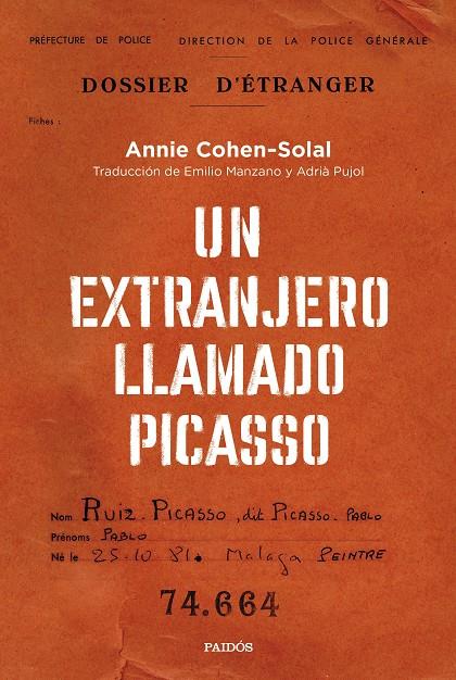 UN EXTRANJERO LLAMADO PICASSO | 9788449340680 | COHEN-SOLAL, ANNIE | Llibreria Ombra | Llibreria online de Rubí, Barcelona | Comprar llibres en català i castellà online