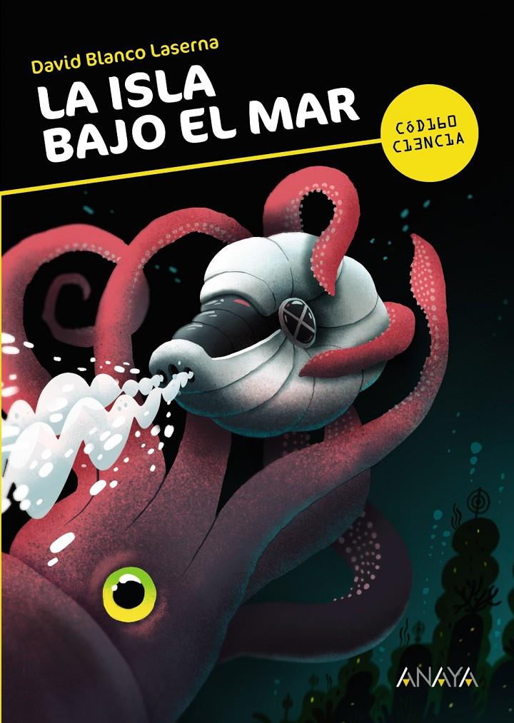 LA ISLA BAJO EL MAR | 9788467861389 | BLANCO LASERNA, DAVID | Llibreria Ombra | Llibreria online de Rubí, Barcelona | Comprar llibres en català i castellà online