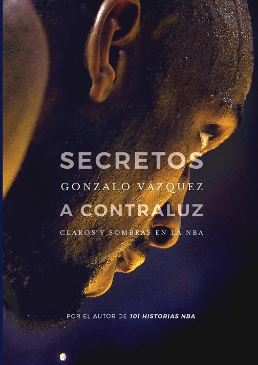 SECRETOS A CONTRALUZ | 9788415448174 | VÁZQUEZ SERRANO, GONZALO | Llibreria Ombra | Llibreria online de Rubí, Barcelona | Comprar llibres en català i castellà online