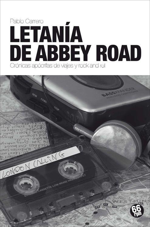 LETANIA DE ABBEY ROAD | 9788494362194 | PABLO CARRERO | Llibreria Ombra | Llibreria online de Rubí, Barcelona | Comprar llibres en català i castellà online