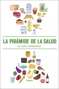 LA PIRÁMIDE DE LA SALUD | 9788425353031 | VERBURGH,KRIS | Llibreria Ombra | Llibreria online de Rubí, Barcelona | Comprar llibres en català i castellà online