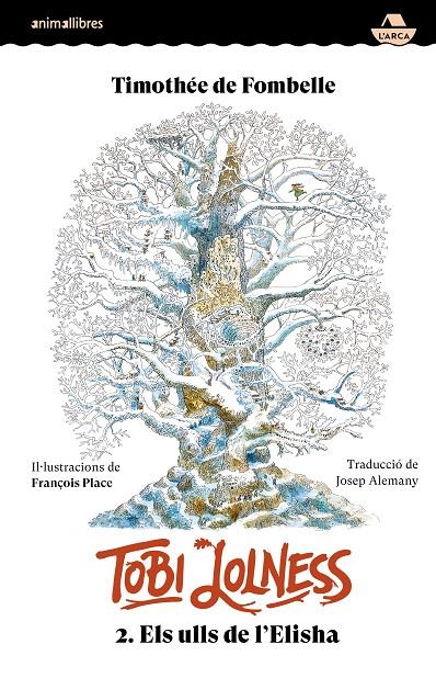 TOBI LOLNESS 2. ELS ULLS DE L'ELISHA | 9788410302396 | TIMOTHÉE DE FOMBELLE | Llibreria Ombra | Llibreria online de Rubí, Barcelona | Comprar llibres en català i castellà online