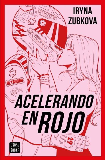 ACELERANDO EN ROJO | 9788408299615 | ZUBKOVA. IR_ZU, IRYNA | Llibreria Ombra | Llibreria online de Rubí, Barcelona | Comprar llibres en català i castellà online