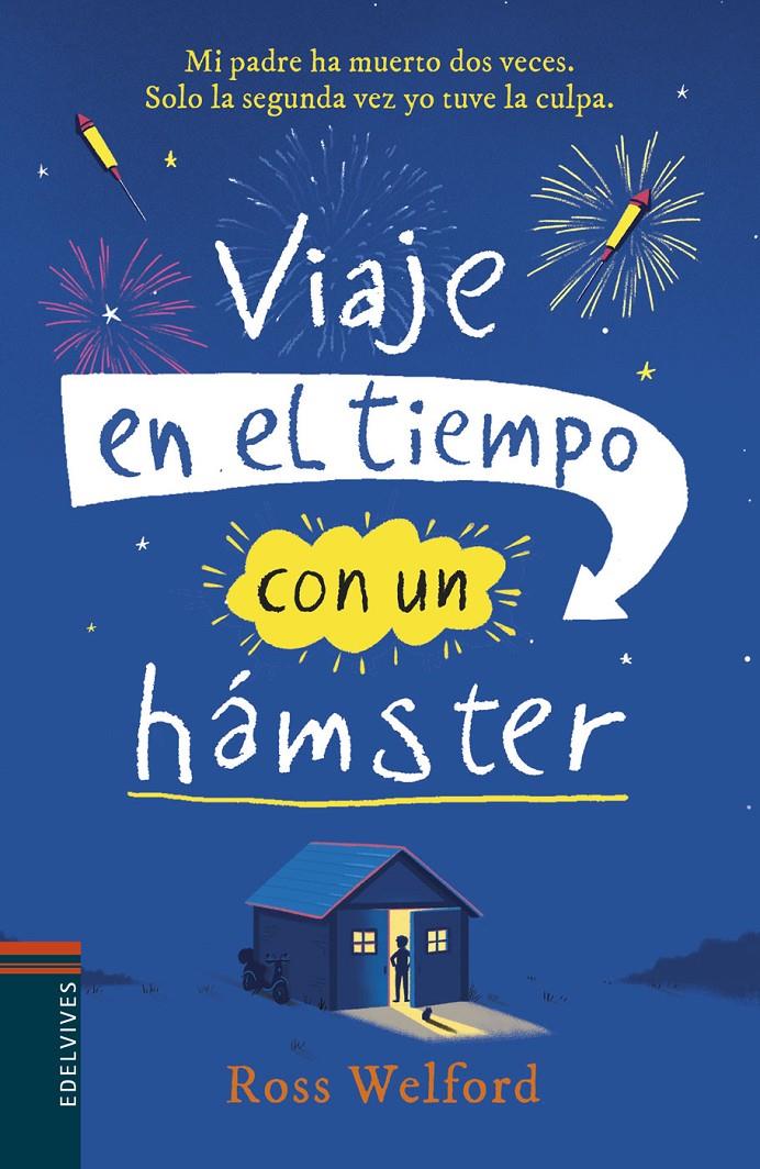 VIAJE EN EL TIEMPO CON UN HÁMSTER | 9788414015421 | WELFORD, ROSS | Llibreria Ombra | Llibreria online de Rubí, Barcelona | Comprar llibres en català i castellà online