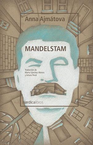 MANDELSTAM | 9788418067273 | AJMÁTOVA, ANNA | Llibreria Ombra | Llibreria online de Rubí, Barcelona | Comprar llibres en català i castellà online