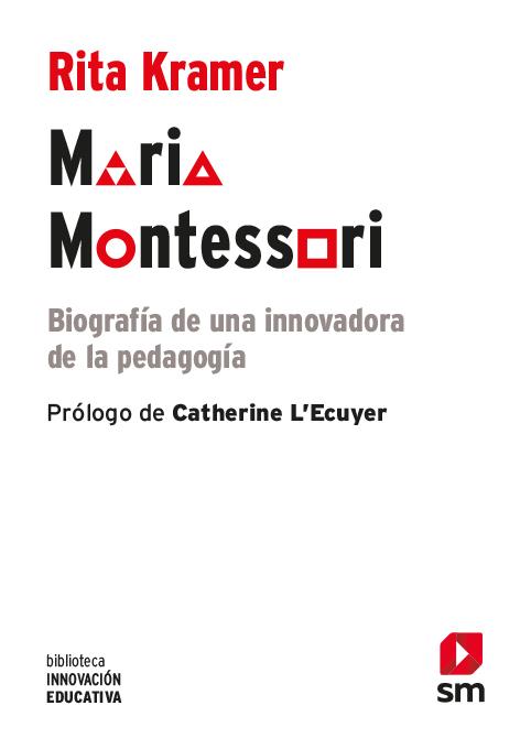 BIE.MARIA MONTESSORI | 9788413182117 | KRAMER, RITA | Llibreria Ombra | Llibreria online de Rubí, Barcelona | Comprar llibres en català i castellà online