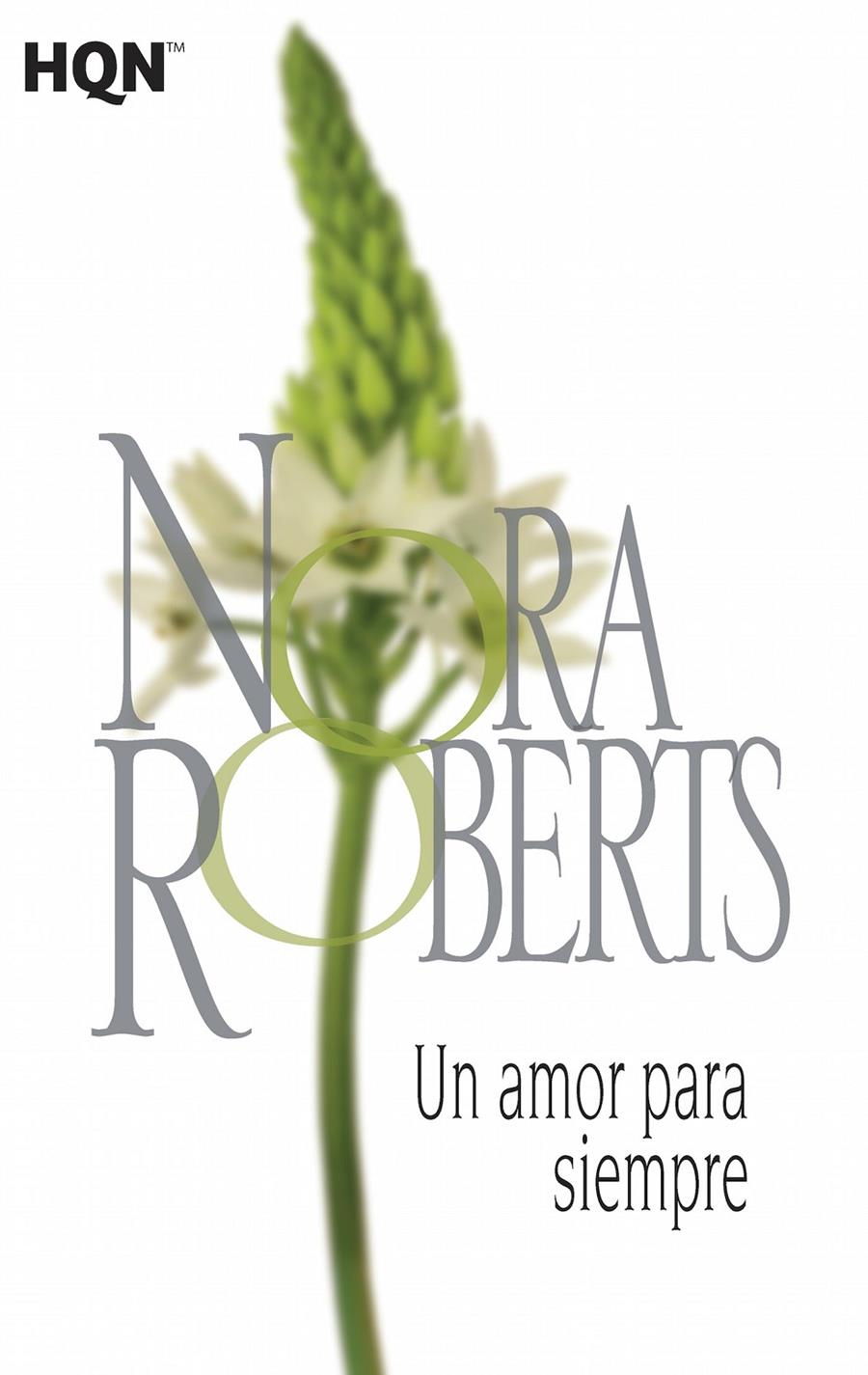 UN AMOR PARA SIEMPRE | 9788468782072 | ROBERTS, NORA | Llibreria Ombra | Llibreria online de Rubí, Barcelona | Comprar llibres en català i castellà online