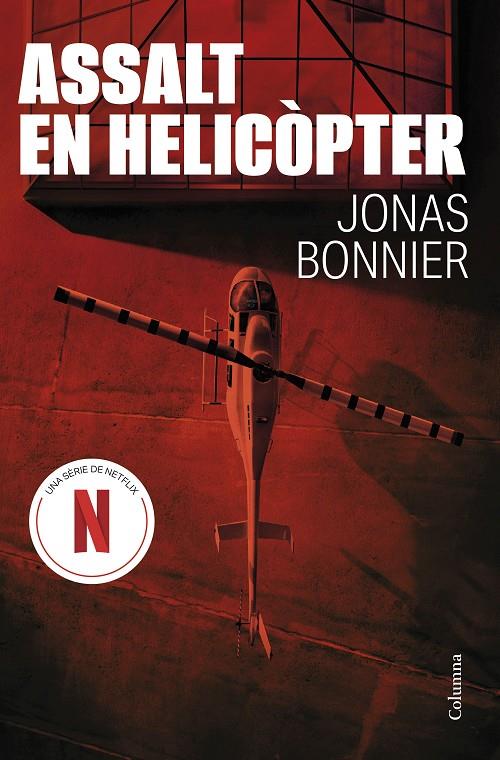 ASSALT EN HELICÒPTER | 9788466432894 | BONNIER, JONAS | Llibreria Ombra | Llibreria online de Rubí, Barcelona | Comprar llibres en català i castellà online