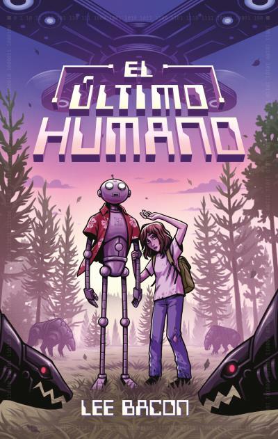 EL ÚLTIMO HUMANO | 9788417854171 | BACON, LEE | Llibreria Ombra | Llibreria online de Rubí, Barcelona | Comprar llibres en català i castellà online