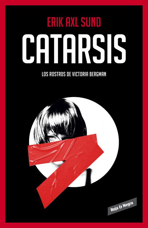 CATARSIS (LOS ROSTROS DE VICTORIA BERGMAN 3) | 9788416195282 | AXL SUND,ERIK | Llibreria Ombra | Llibreria online de Rubí, Barcelona | Comprar llibres en català i castellà online