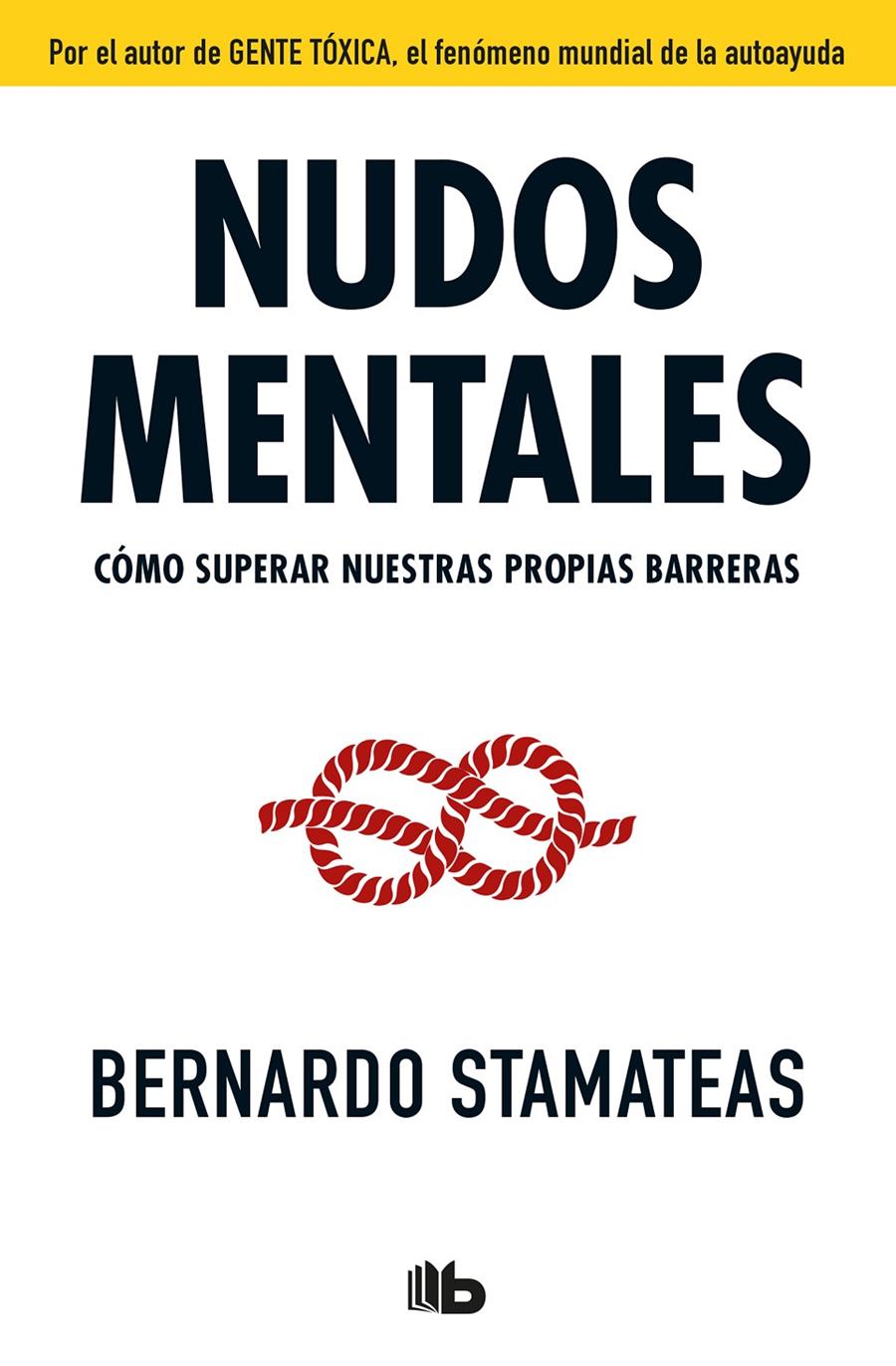 NUDOS MENTALES | 9788490705742 | STAMATEAS, BERNARDO | Llibreria Ombra | Llibreria online de Rubí, Barcelona | Comprar llibres en català i castellà online