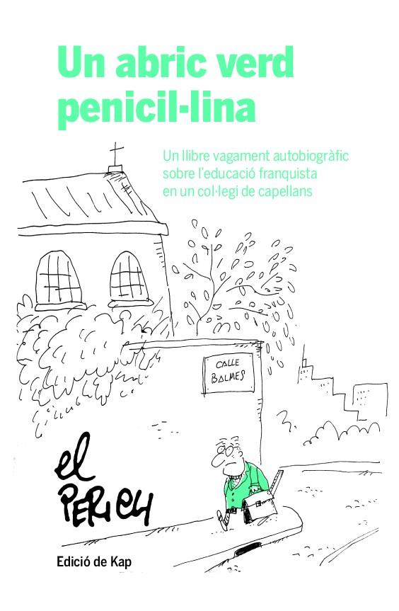 UN ABRIC VERD PENICIL·LINA | 9788417214951 | PERICH ESCALA, JAUME | Llibreria Ombra | Llibreria online de Rubí, Barcelona | Comprar llibres en català i castellà online