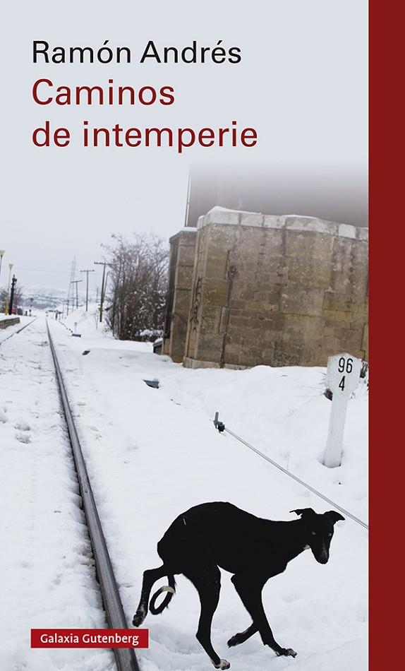 CAMINOS DE INTEMPERIE | 9788418807848 | ANDRÉS, RAMÓN | Llibreria Ombra | Llibreria online de Rubí, Barcelona | Comprar llibres en català i castellà online