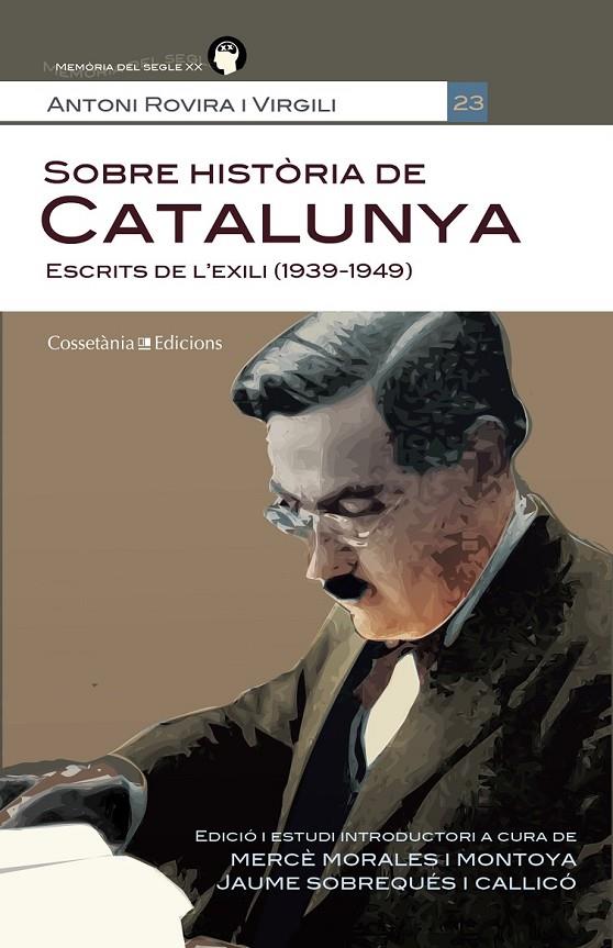 SOBRE HISTÒRIA DE CATALUNYA  | 9788490340035 | ANTONI ROVIRA I VIRGILI | Llibreria Ombra | Llibreria online de Rubí, Barcelona | Comprar llibres en català i castellà online