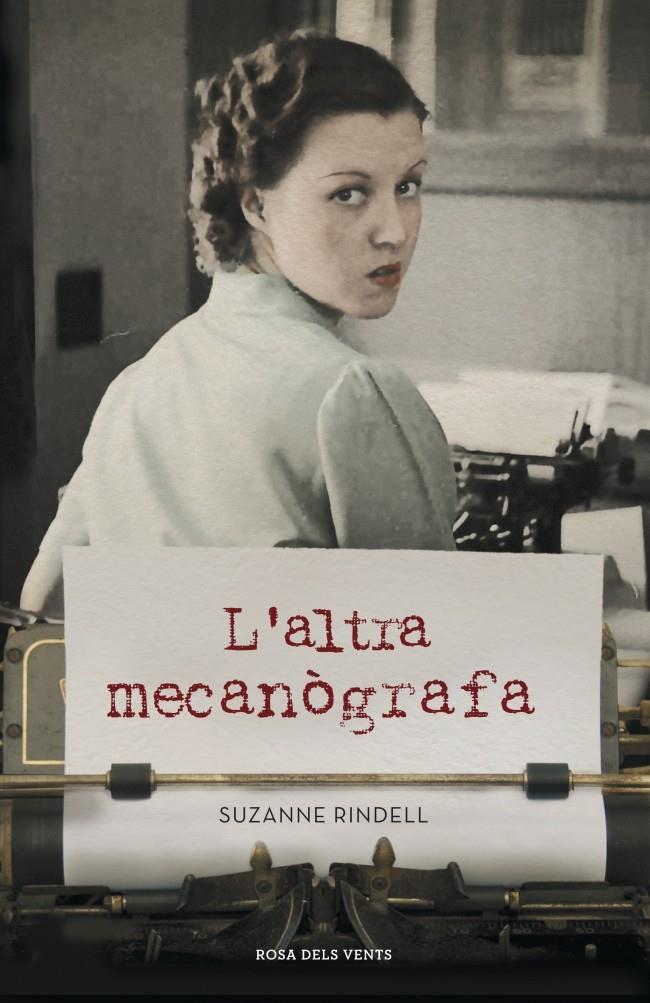 L'ALTRA MECANÒGRAFA | 9788401388699 | SUZANNE RINDELL | Llibreria Ombra | Llibreria online de Rubí, Barcelona | Comprar llibres en català i castellà online