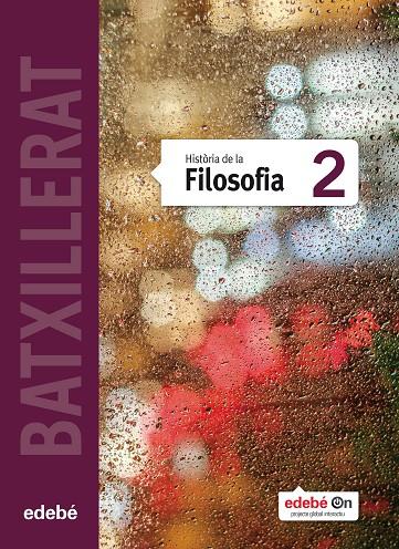 HISTÒRIA DE LA FILOSOFIA | 9788468318493 | EDEBÉ, OBRA COLECTIVA | Llibreria Ombra | Llibreria online de Rubí, Barcelona | Comprar llibres en català i castellà online