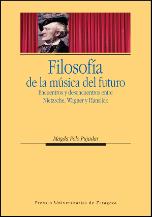 FILOSOFÍA DE LA MÚSICA DEL FUTURO. ENCUENTROS Y DESENCUENTROS ENTRE NIETZSCHE, W | 9788415274070 | POLO PUJADAS, MAGDA | Llibreria Ombra | Llibreria online de Rubí, Barcelona | Comprar llibres en català i castellà online