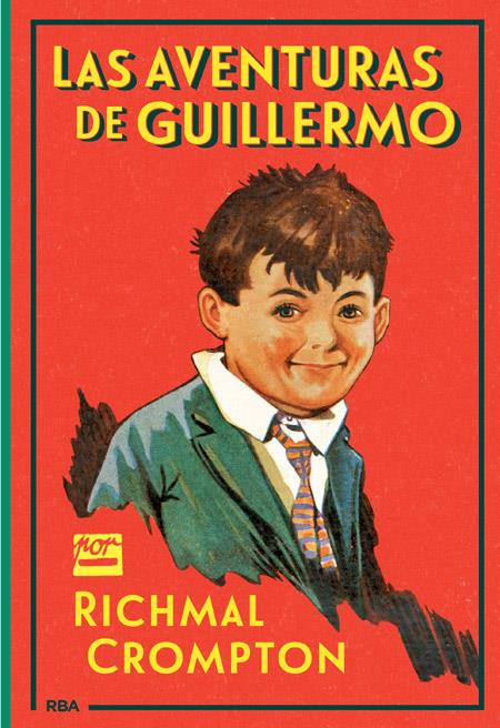 LAS AVENTURAS DE GUILLERMO | 9788427208223 | RICHMAL CROMPTON | Llibreria Ombra | Llibreria online de Rubí, Barcelona | Comprar llibres en català i castellà online